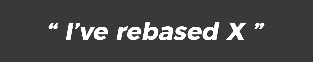 What does a developer mean with rebasing the code?